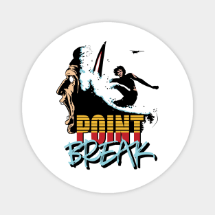 Point Break Retro 1 Magnet